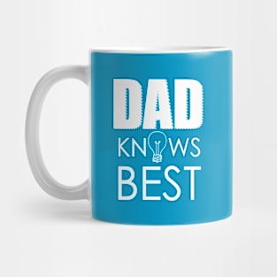 DAD KNOWS BEST Mug